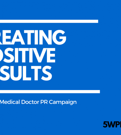 medical doctor public relations campaign strategy