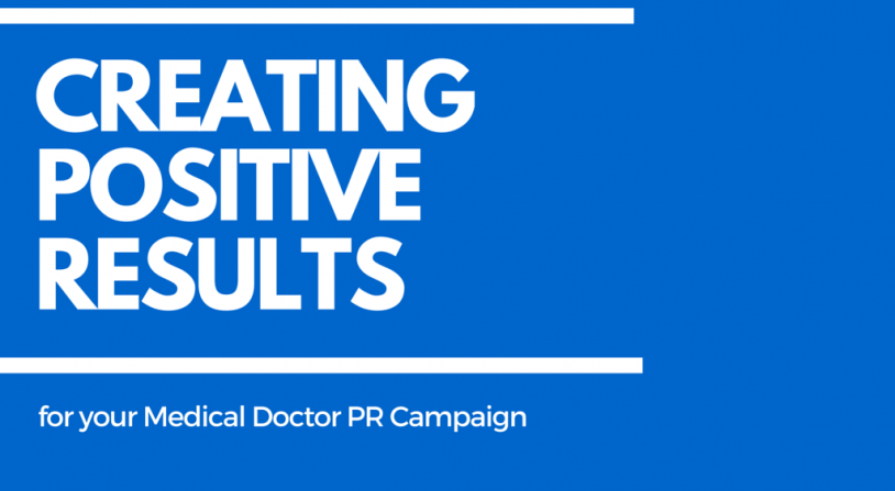 medical doctor public relations campaign strategy