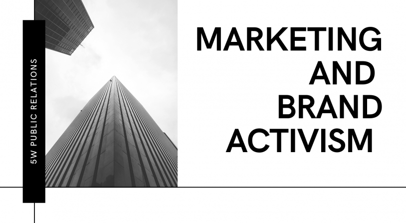 Marketing And Brand Activism 