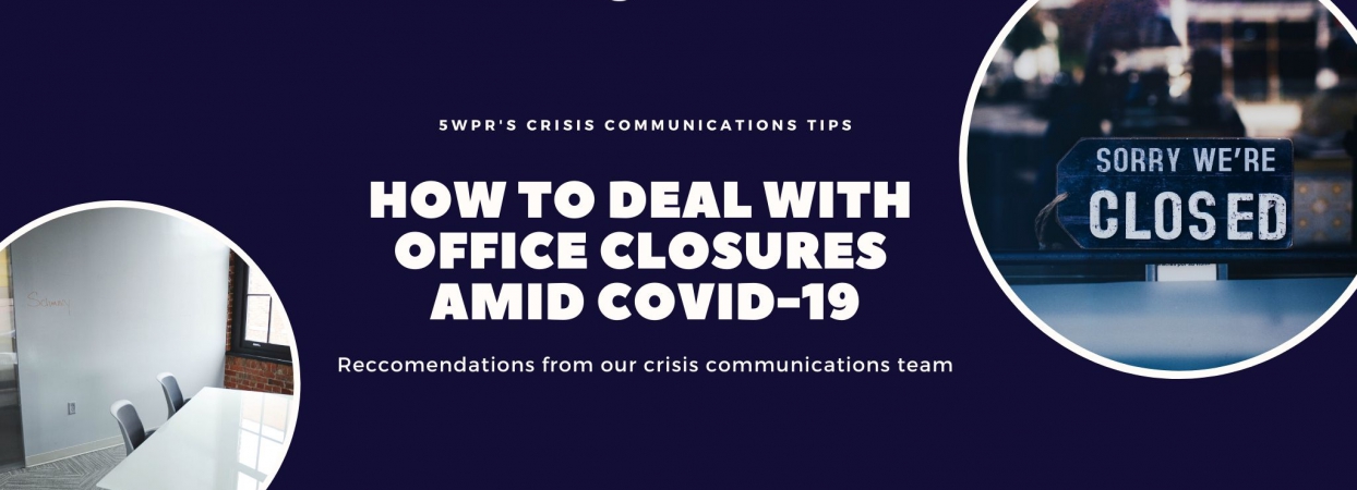 How to Deal with Office Closures Amid COVID