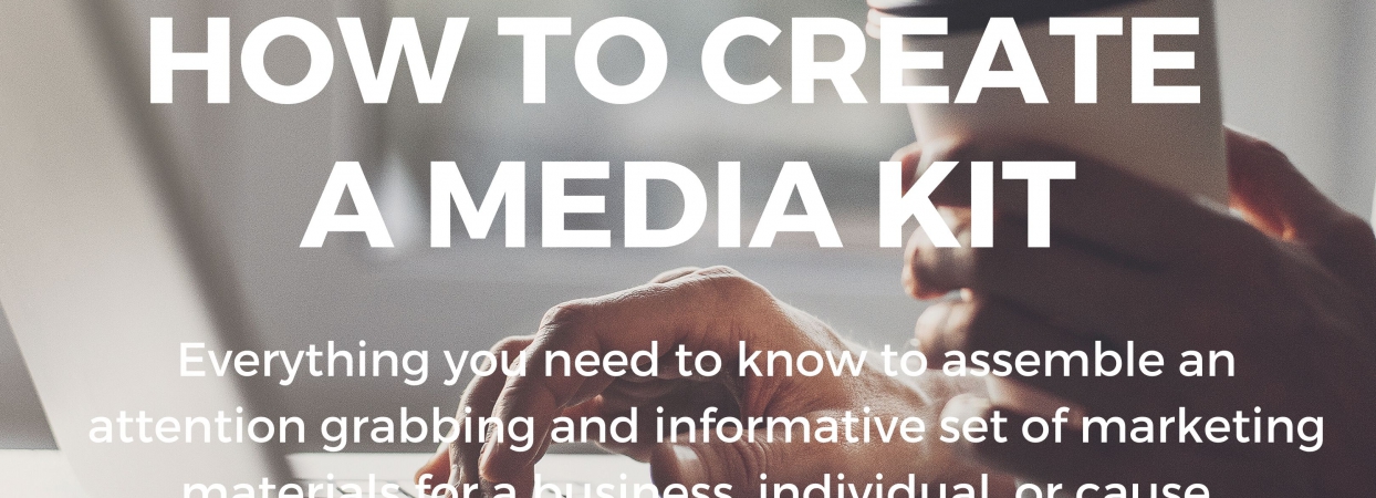 How To Create A Media Kit