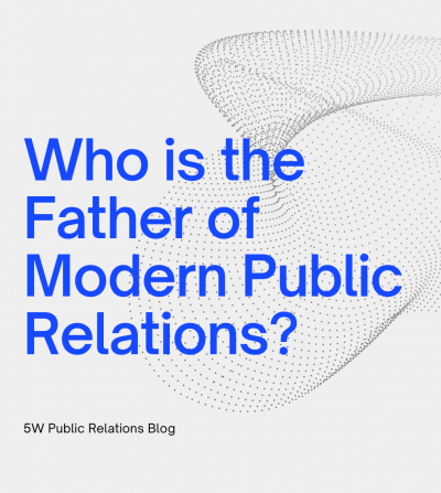 Who is the Father of Modern Public Relations